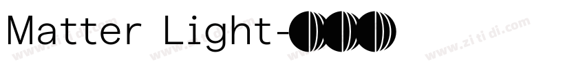 Matter Light字体转换